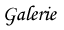 Galerie